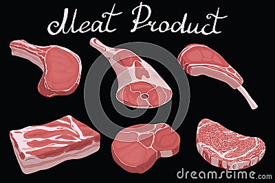 Vector set of cartoon food. Collection of stylized raw meat. Sliced assortment of fresh meat. Pork steaks and tenderloin Vector Illustration