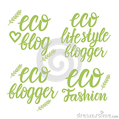 Vector Set Eco fashion, blogger, eco life style blog gold inscription lettering on a white background Vector Illustration