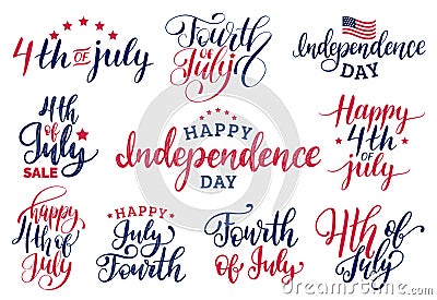 Vector set Fourth of July hand lettering inscriptions for greeting cards etc. Happy Independence Day calligraphy. Vector Illustration