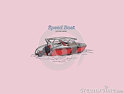 Vector speed boat, hand draw vector. Vector Illustration