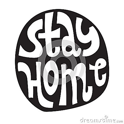 Vector Stay Home slogan Vector Illustration