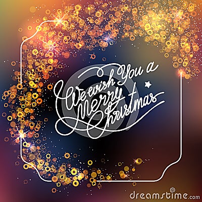 Vector template with lettering We wish You a Merry Christmas. Abstract blur and bokeh colorful background Vector Illustration