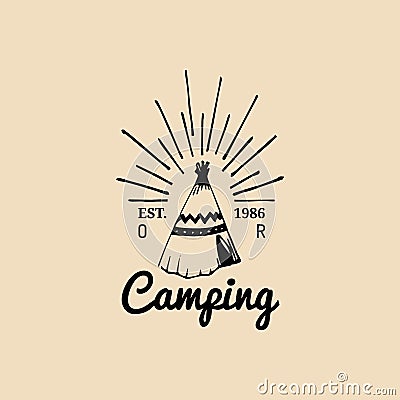 Vector tribal camp logo. Tourist sign with hand drawn indian wigwam. Retro hipster emblem, label of outdoor adventures. Vector Illustration