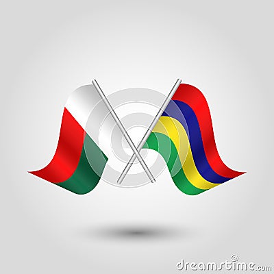 Crossed malagasy and mauritian flags on silver sticks - symbol of madagscar and republic of mauritius Vector Illustration