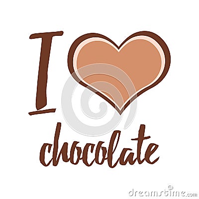 Vector typographic card I love chocolate on white Vector Illustration