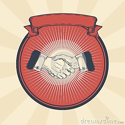 Vector vintage illustration of badge, sticker, sign with a male hands making a handshake Vector Illustration