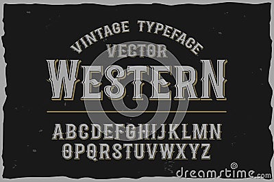 Vector vintage label font. Retro font. Vector Illustration