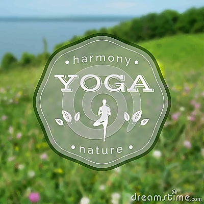 Vector yoga illustration. Name of yoga studio on a blurred nature background. Vector Illustration