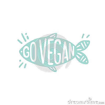 Vegan motivational illustration. Vector Illustration