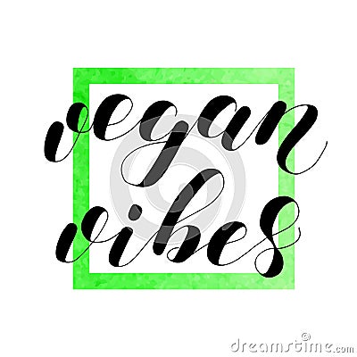 Vegan vibes. Lettering illustration. Vector Illustration