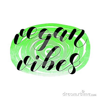 Vegan vibes. Lettering illustration. Vector Illustration