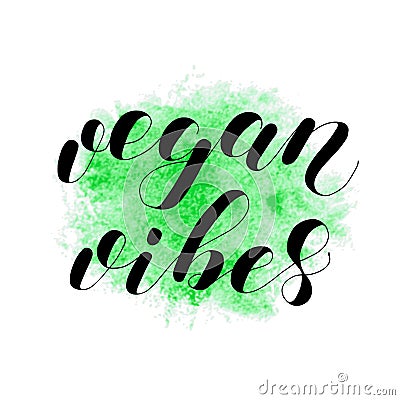 Vegan vibes. Lettering illustration. Vector Illustration