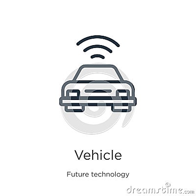 Vehicle icon. Thin linear vehicle outline icon isolated on white background from future technology collection. Line vector vehicle Vector Illustration