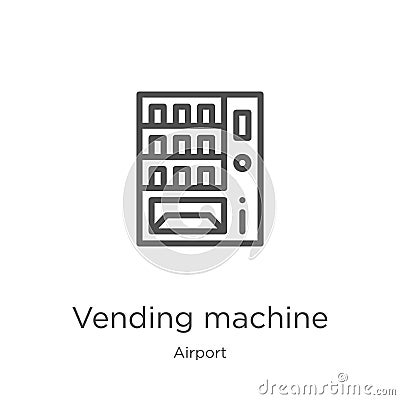 vending machine icon vector from airport collection. Thin line vending machine outline icon vector illustration. Outline, thin Vector Illustration