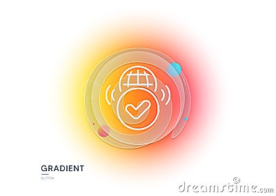 Verified internet line icon. Approved web access sign. Gradient blur button. Vector Vector Illustration