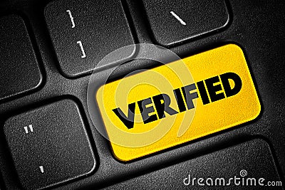 Verified - make sure or demonstrate that is true, accurate, or justified, text concept button on keyboard Stock Photo