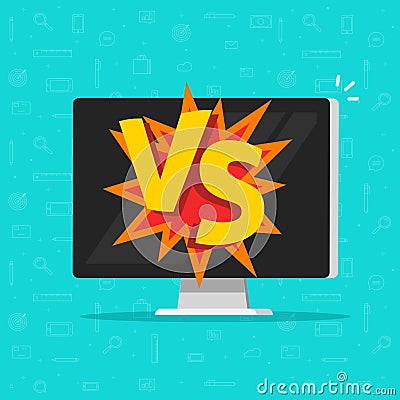 Versus battle on computer vector illustration, flat cartoon design pc display with vs text, idea of cybersport icon Vector Illustration