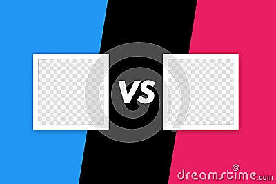 Versus battle concept. VS two transparent photo frame. Colorful before and after frames. Vector illustration. Vector template. Vector Illustration