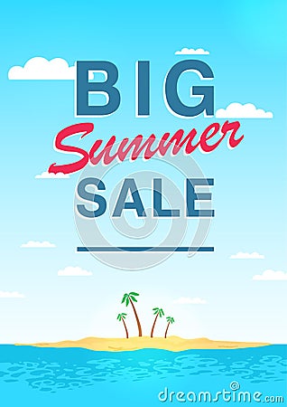 Vertical poster on big summer sale theme. Bright promotional flyer with sky, sea, island and palm trees. Colorful Vector Illustration