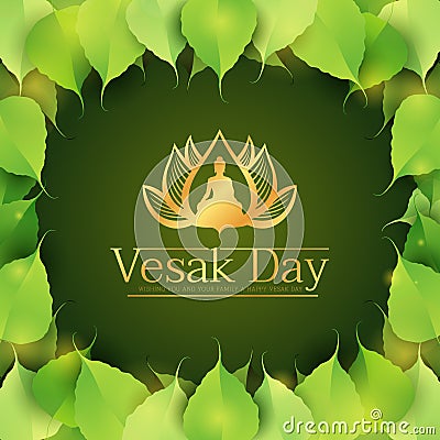 Vesak day banner - gold buddha in lotus sign on green bodhi leaves around frame Vector Illustration