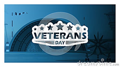 Veterans day banner. Military airport in the background. Vector illustration. Cartoon Illustration