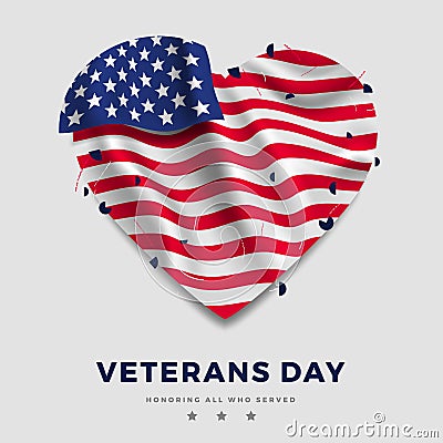 Veterans day poster, realistic American flag with folds in the shape of heart and text on gray background and. 3d Vector Illustration