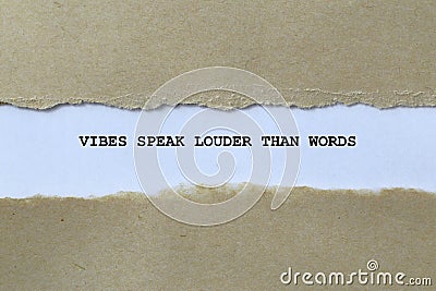 vibes speak louder than words on white paper Stock Photo