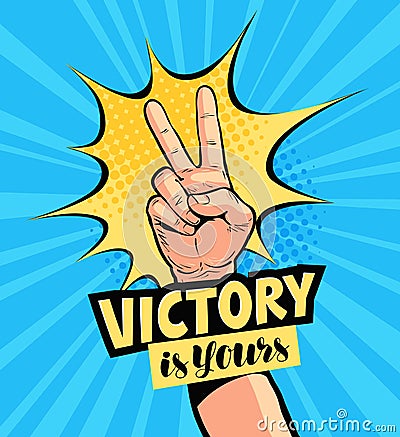 Victory is yours, lettering. Motivation poster, drawn in pop art retro comic style. Cartoon vector illustration Vector Illustration