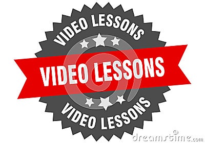 video lessons sign. video lessons round isolated ribbon label. Vector Illustration