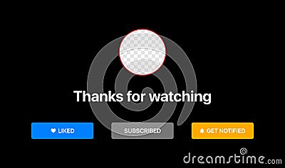 Video Service packshot Template. Put Profile logo under background. Like, Subscribe, Get notified buttons. Vector Vector Illustration