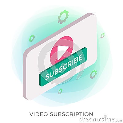 Video subscription isometric vector icon concept for video blog, webinars, online lessons, vlog. Modern video player icon Vector Illustration