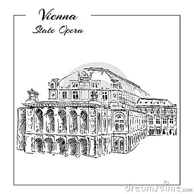 Vienna State Opera House, Austria. Wiener Staatsoper. hand drawn sketch. Cartoon Illustration