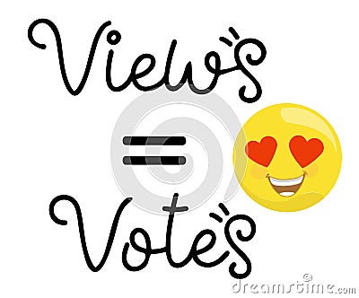 Views equal votes graphic Cartoon Illustration