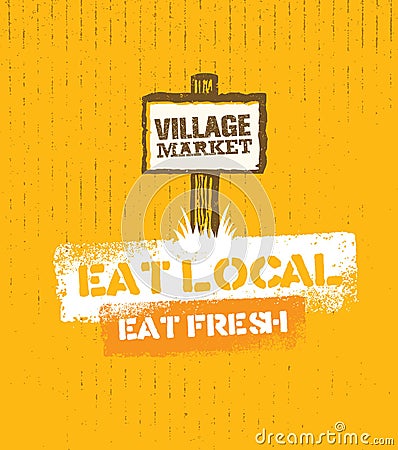 Village Market Rough Stamp Vector Concept. Local Food Sign Illustration On Craft Paper Background. Vector Illustration