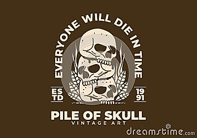 Vintage art illustration of a pile of skulls Vector Illustration