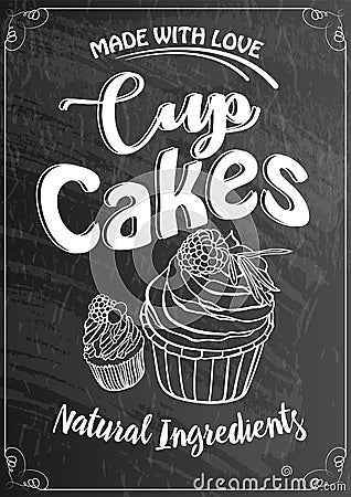 Vintage cakes with cream poster design on chalk board, vector. Vector Illustration