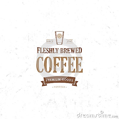 Vintage dark coffee emblem, flat retro illustration. Brown and beige colors sign. Stylized stamp of vector lettering Vector Illustration