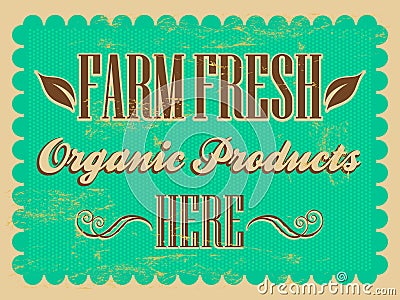 Vintage Farm Fresh - organic products Poster Vector Illustration