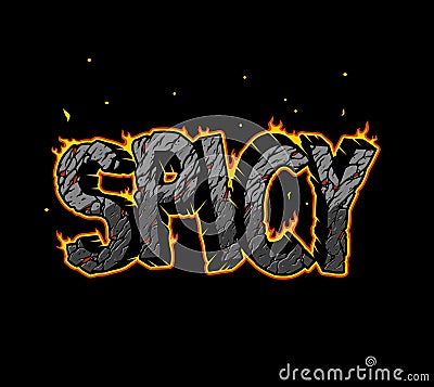 Vintage glowing fiery Spicy lettering Vector Illustration