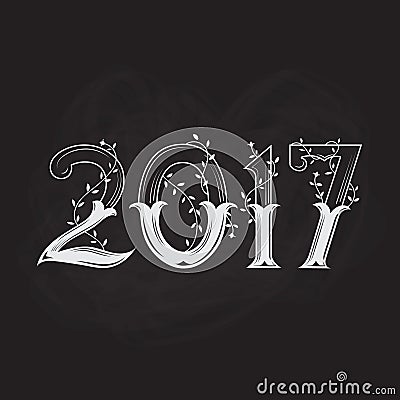 2017 vintage hand drawn numbers / Happy New Year blackboard Vector Illustration