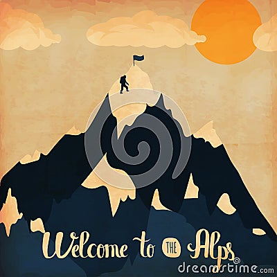 Vintage handlettering poster on the theme of winter tourism. Landscape mountains welcome to the Alps. Vector Vector Illustration