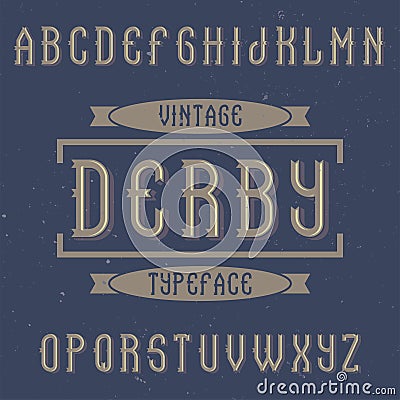 Vintage label font named Derby Vector Illustration