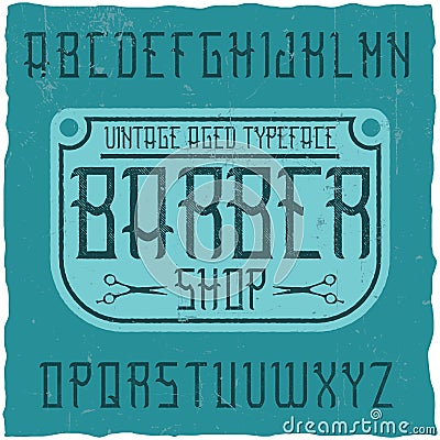 Vintage label typeface named BarberShop Vector Illustration