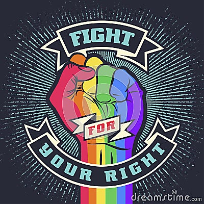 Vintage lgbt propaganda lettering quote with hand Vector Illustration