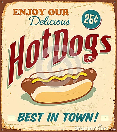 Vintage Rusty Delicious Hot Dogs Metal Sign. Vector Illustration