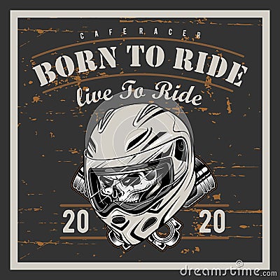 Vintage motorcycle t-shirt graphics. Born to ride. Ride to live. Biker t-shirt. Motorcycle emblem. Monochrome skull. Vector Vector Illustration