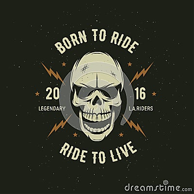 Vintage motorcycle t-shirt graphics. Born to ride. Ride to live. Vector illustration. Vector Illustration