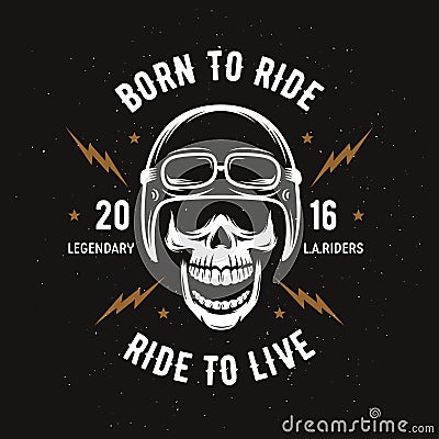 Vintage motorcycle t-shirt graphics. Born to ride. Ride to live. Vector illustration. Vector Illustration