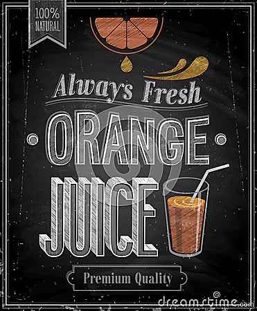 Vintage Orange Juice - Chalkboard. Vector Illustration