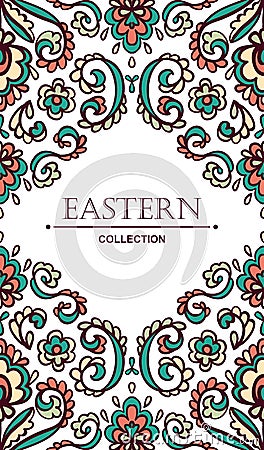 Vintage ornate card with Eastern floral elements. Filigree vector border with place for your text. Vector Illustration